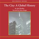 The City: A Global History by Joel Kotkin